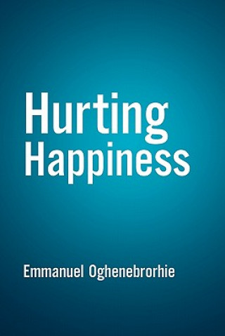 Hurting Happiness