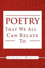Poetry That We All Can Relate to