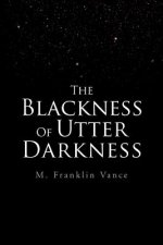 Blackness Of Utter Darkness