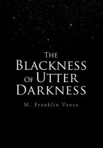 Blackness Of Utter Darkness