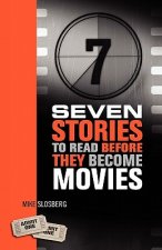 Seven Stories to Read Before They Become Movies