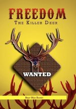 Freedom The Killer Deer