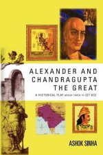 Alexander and Chandragupta the Great