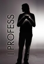 I Profess