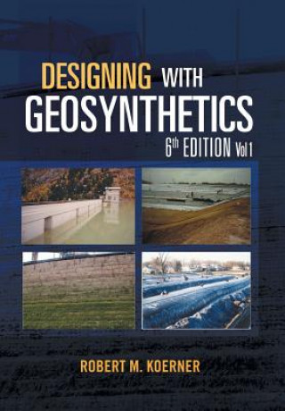 Designing with Geosynthetics - 6th Edition Vol. 1