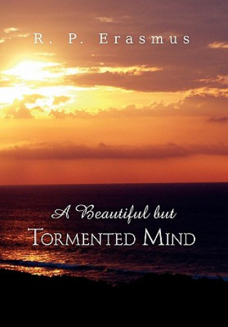 Beautiful But Tormented Mind
