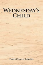 Wednesday's Child