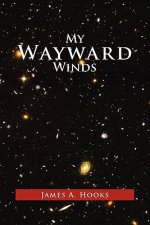 My Wayward Winds