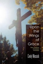 Upon the Wings of Grace