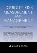 Liquidity Risk Measurement and Management
