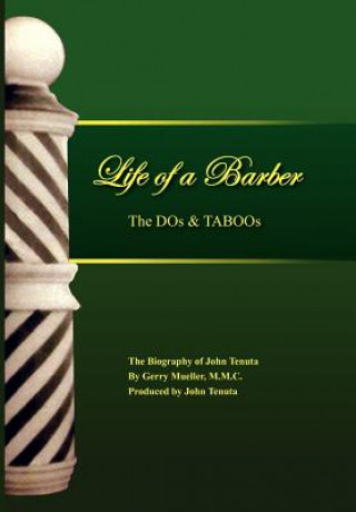 Life of a Barber the DOS & Taboos