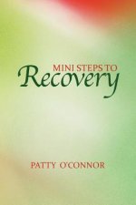 Mini Steps to Recovery