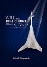 Will The Real Church Please Stand