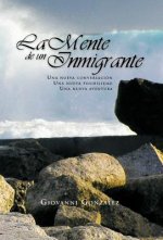 Mente de Un Inmigrante