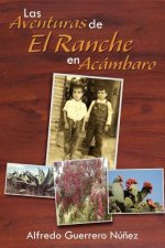 Aventuras de El Ranche En AC Mbaro