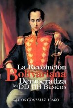 Revolucion Bolivariana Democratiza Los DD Hh Basicos