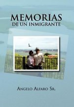 Memorias de Un Inmigrante
