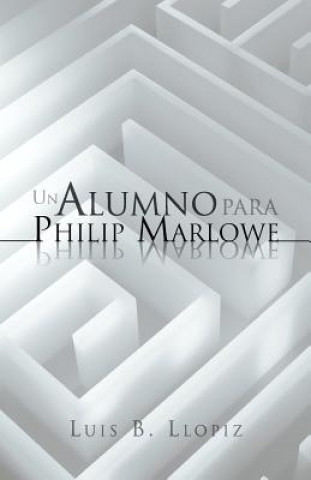 Alumno Para Philip Marlowe