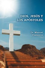 Dios, Jesus y Los Apostoles