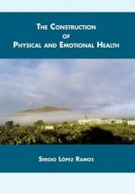 Construction of Physical and Emotional Health