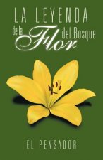 Leyenda de La Flor del Bosque