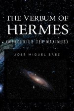 Verbum of Hermes (Mercurius Ter Maximus)