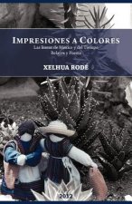 Impresiones a Colores: Las Lineas de Mexico y del Tiempo