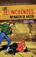 Delincuentes No Nacen Se Hacen