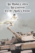 Hadas Contra Las Guerras En El Medio Oriente