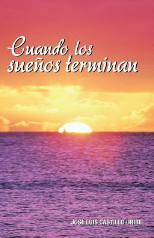 Cuando Los Suenos Terminan