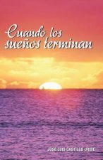 Cuando Los Suenos Terminan
