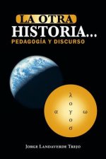 Otra Historia... Pedagogia y Discurso