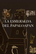 Esmeralda del Papaloapan