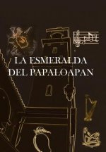 Esmeralda del Papaloapan