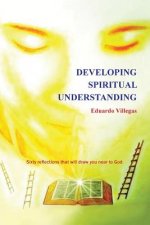 Developing Spiritual Understanding