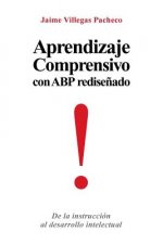 Aprendizaje Comprensivo Con Abp Redisenado