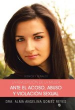 Percepcion de La Mujer Ante El Acoso, Abuso y Violacion Sexual