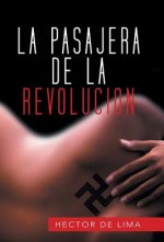Pasajera de La Revolucion