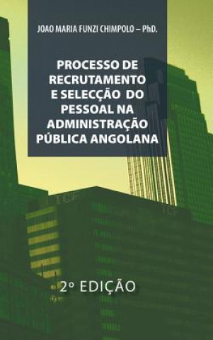 Processo de Recrutamento E Seleccao Na Administracao Publica Angolana