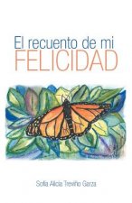 Recuento de Mi Felicidad