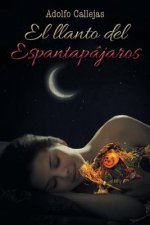 Llanto del Espantapajaros