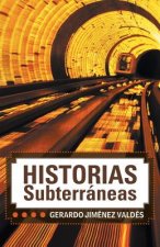 Historias Subterraneas