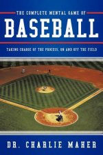 Complete Mental Game of Baseball