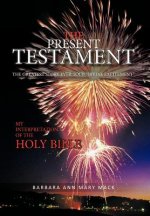 Present Testament Volume Two