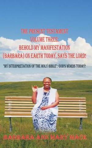 Present Testament Volume Three