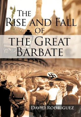 Rise and Fall of the Great Barbate