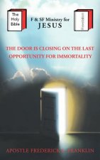 Door Is Closing On The Last Oppurtunity For Immortality