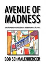 Avenue Of Madness