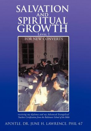 Salvation and Spiritual Growth, Level 1