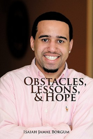 Obstacles, Lessons, & Hope